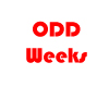 Odd Weeks