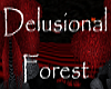 Delusional Forest