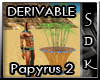 #DK# Derivable Papyrus 2