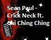 Crick Neck/Sean Paul