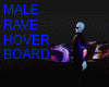 MALE RAVE HOVERBOARD