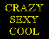 CRAZY SEXY COOL ACTIONS