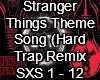 Stranger Things Trap Rem