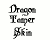 Dragon Tamer Skin
