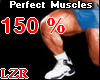 Muscles Legs PT 150%