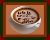 Enjoy Your Coffee!