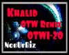 !T OTW Remix