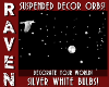SILVER WHITE DECOR ORBS!