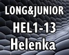 Long&Junior - Helenka