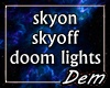 !D! skyon-skyoff Lights