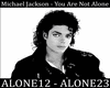 MJ You Are Not Alone PT2