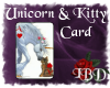 Unicorn & Kitty Card