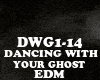EDM-DANCING WITH YOUR