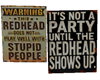 RedHead Warning 2 sided