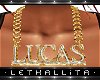 Lucas Chain