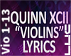 [L]Violins~Quinn XCII 
