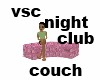 vsc nightclub /couch