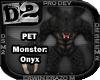 [D2] Monster: Onyx