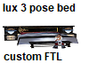 lux 3 pose bed custom
