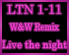 ♫ Live the night Remix