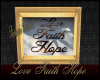 Love Faith Hope