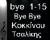 ❣L❣ Bye Bye