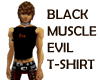 Evil Muscle T-Shirt