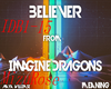 ImagineDragon Believer