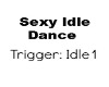 [F] Sexy Idle Dance 1