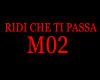 RIDI CHE TI PASSA M02