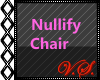 ~V~ Nullify Chair
