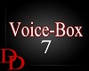 DD! Voice-Box 7