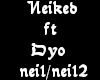 neiked&dyo