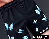 ✖ Butterfly shorts.