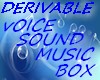 Voice Box Derivable