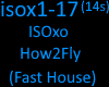 ISOxo - How2Fly