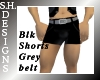 Black Shorts Gray Belt