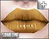 + zeta lips gold