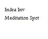 Indra Inv Meditate Spot