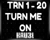 Kl Turn Me On