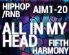 Fifth Harmony -All In My