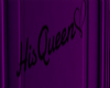 ✌His Queen Headsign