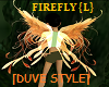 FIREFLY[L]