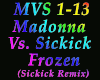 Madonna Vs. Sickick