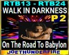 Walk in darkness 2
