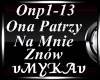 ONA PATRZY NA MNIE ZNOW