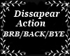 Dissapear Action