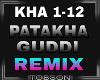 Patakha guddi Remix