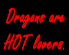 dragons are hot lovers
