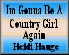 *F Country Girl Again HH